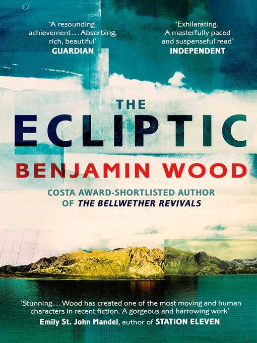 Title details for The Ecliptic by Benjamin Wood - Wait list
